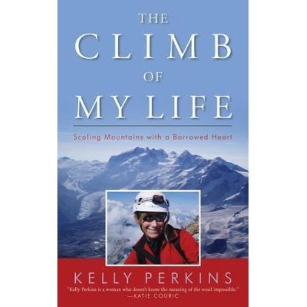 The heart of the matter! The inspiring tale of high climber Kelly ...